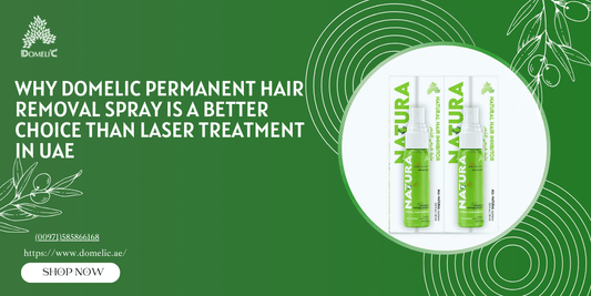 Why Domelic Permanent Hair Removal Spray is a Better Choice Than Laser Treatment in UAE?